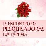 encontro de pesquisadoras fapema 2